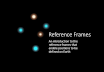 Reference Frame Presentation front slide